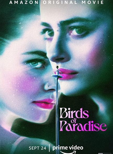 دانلود فیلم Birds of Paradise 2021 – پرندگان بهشت