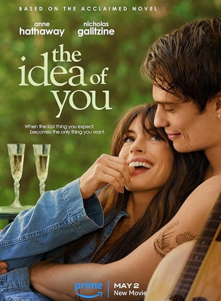 دانلود فیلم The Idea of You 2024 – تصور با تو بودن